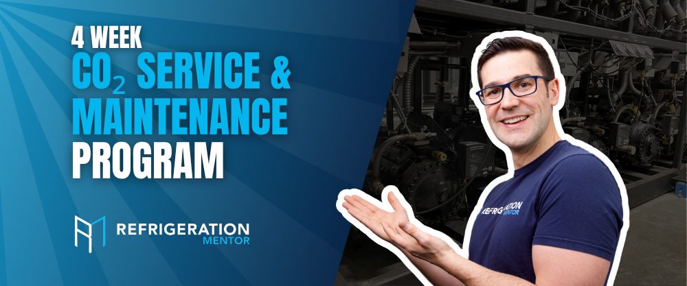 4 Week CO2 Service & Maintenance Program | Refrigeration Mentor